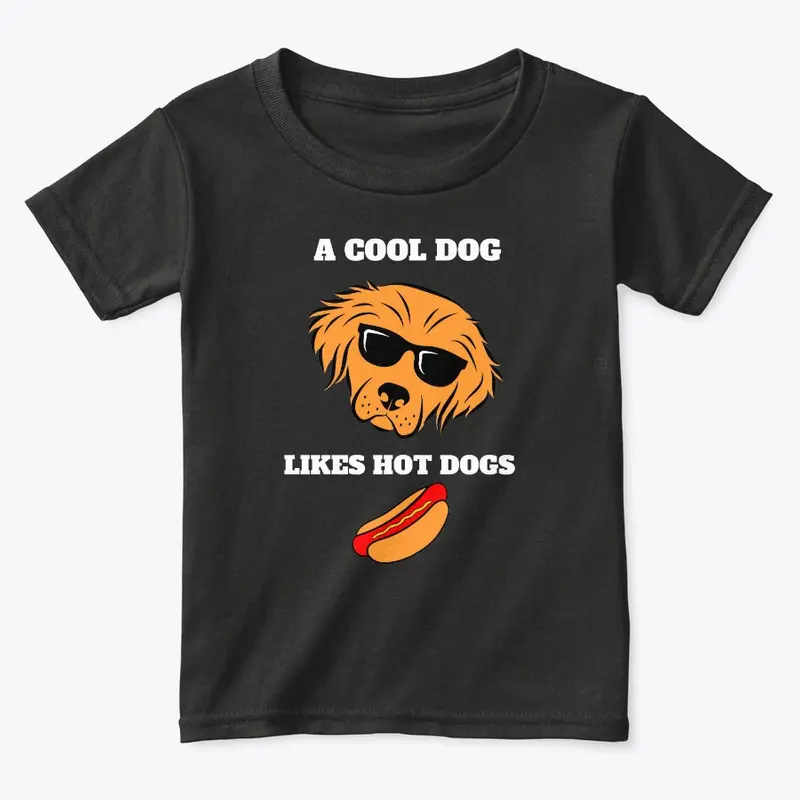 A cool dog likes hot dogs white text